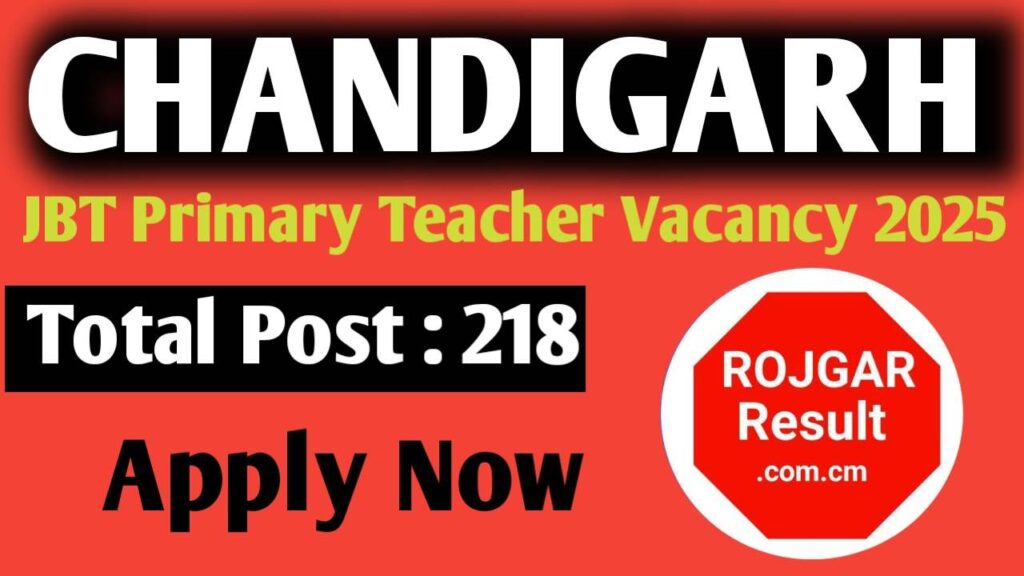 Chandigarh JBT Primary Teacher Recruitment 2025